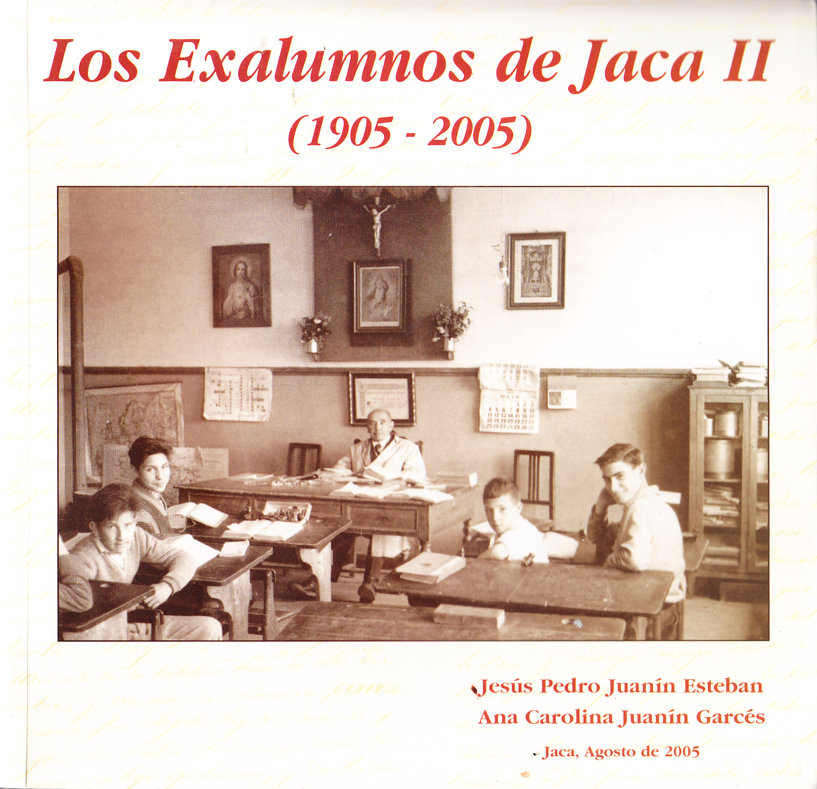 Los Exalumnnos de Jaca (1905 - 2005)